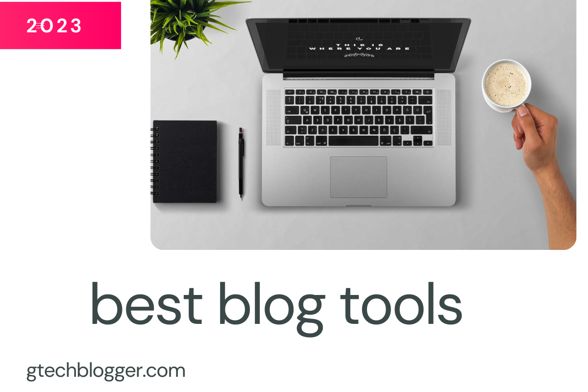 best blog tools