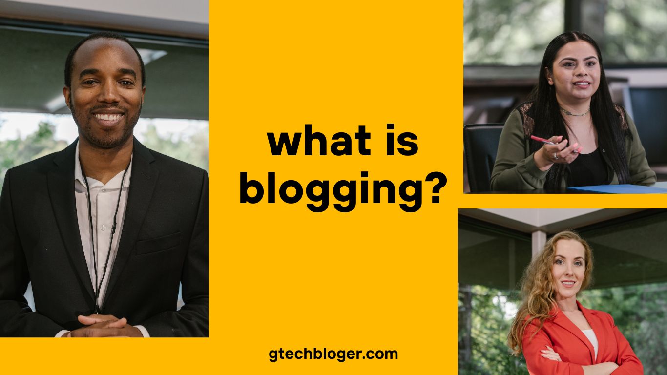 what is blogging how blogs work define blogging